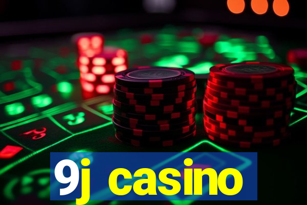 9j casino